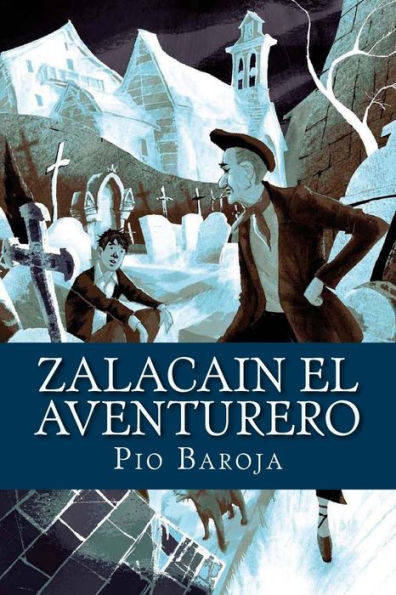 Zalacain El Aventurero (Spanish Edition) - 9781544711317