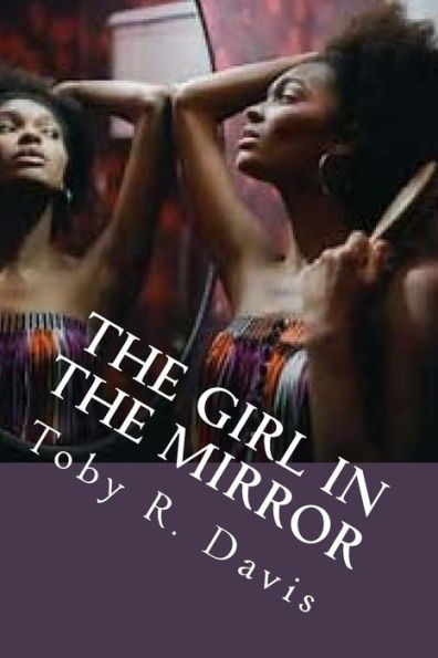 The Girl In The Mirror - 9781544714837