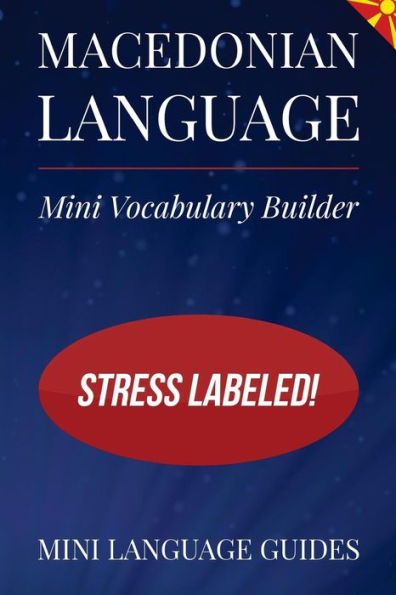 Macedonian Language Mini Vocabulary Builder: Stress Labeled!