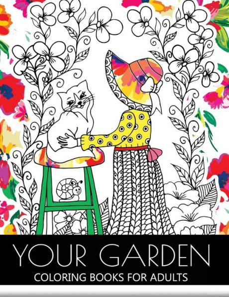 Your Garden Coloring Book For Adult: Adult Coloring Book : Coloring Your Flower And Tree With Animals