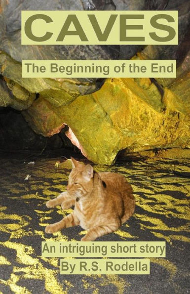 Caves: The Beginning Of The End