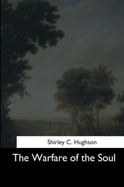 The Warfare Of The Soul - 9781544727561