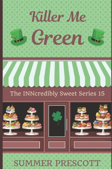 Killer Me Green (The Inncredibly Sweet Series)