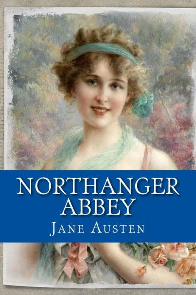 Northanger Abbey - 9781544745305
