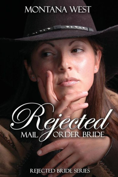 Rejected Mail Order Bride (Rejected Bride Series)