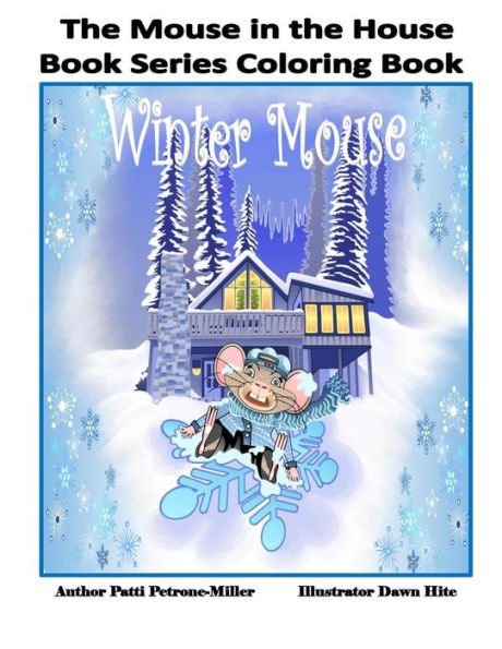 The Mouse In The House Book Series Coloring Book (The Mouse In The House Series)
