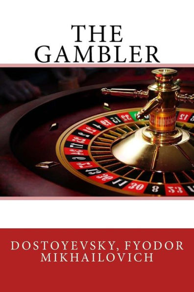 The Gambler - 9781544754291