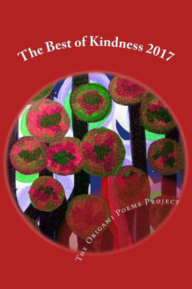 The Best Of Kindness 2017: Poetry Of Kindness