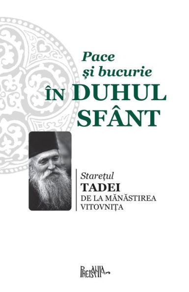 Pace Si Bucurie In Duhul Sfant (Romanian Edition)