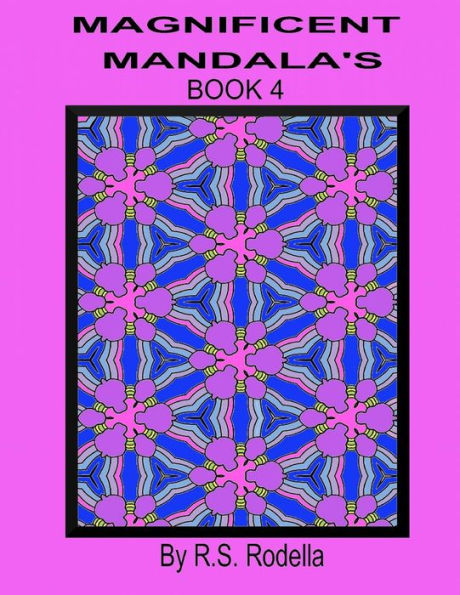 Magnificent Mandala's Book 4