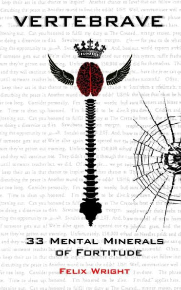 Vertebrave: 33 Mental Minerals Of Fortitude