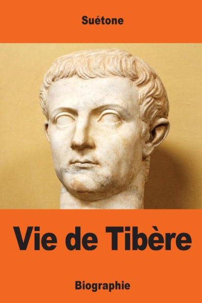 Vie De TibEre (French Edition)