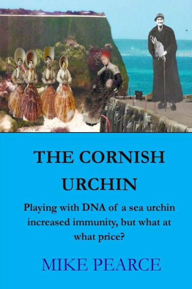 The Cornish Urchin: Playing With Dna Of A Sea Urchin Increased Immunity But What Else?