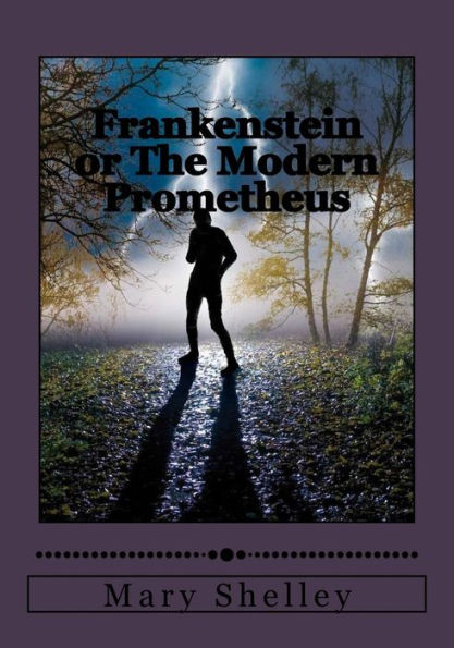 Frankenstein Or The Modern Prometheus - 9781544800820