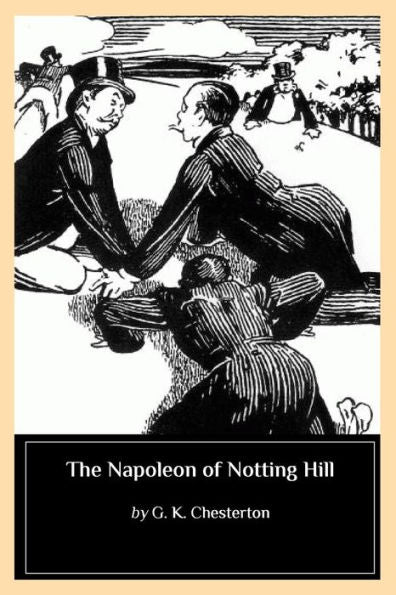 The Napoleon Of Notting Hill - 9781544801148