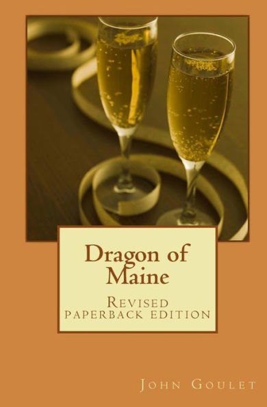 Dragon Of Maine: Revised Paperback Edition