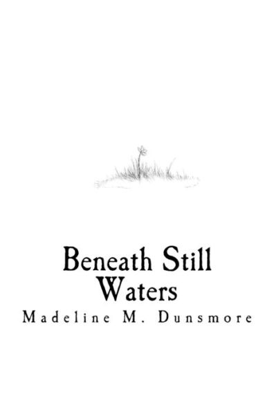 Beneath Still Waters