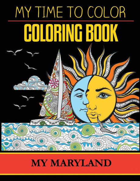 My Maryland Adult Coloring Book By My Time To Color