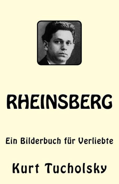 Rheinsberg: Ein Bilderbuch F?r Verliebte (German Edition) - 9781544811093