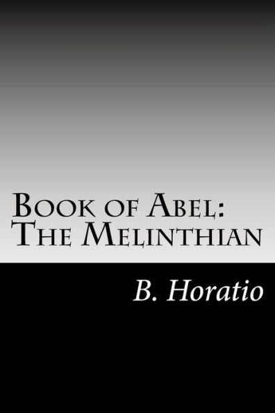 Book Of Abel: The Melinthian (Volume 4)
