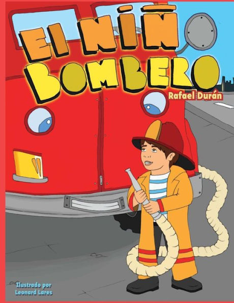 El Nino Bombero (Spanish Edition)