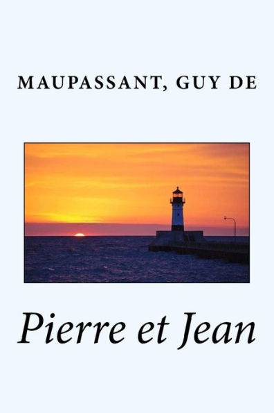 Pierre Et Jean (French Edition) - 9781544852317