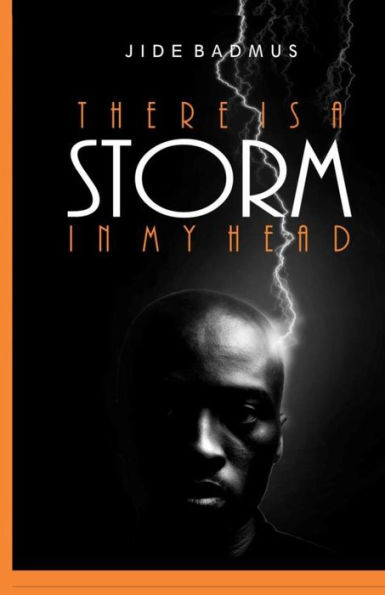 There Is A Storm In My Head
