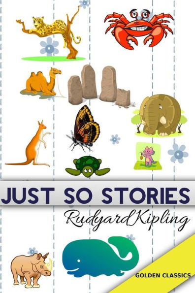 Just So Stories (Golden Classics)