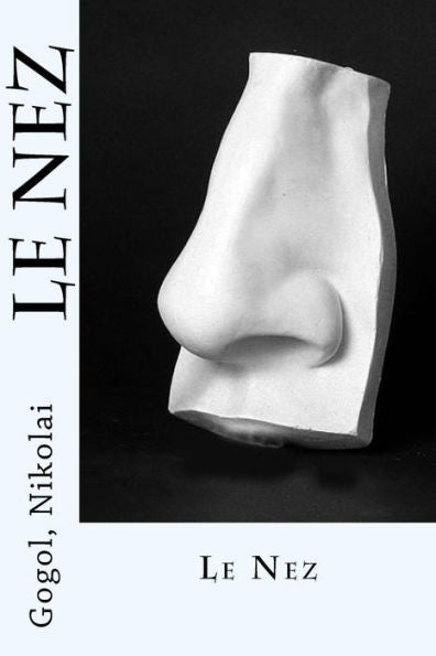 Le Nez (French Edition) - 9781544873282