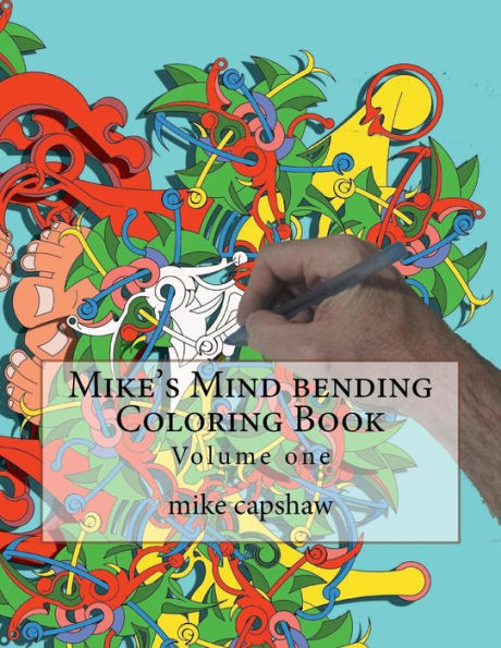 Mike's Mind Bending Coloring Book (Book 1)
