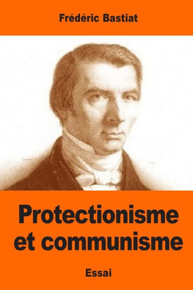 Protectionisme Et Communisme (French Edition)
