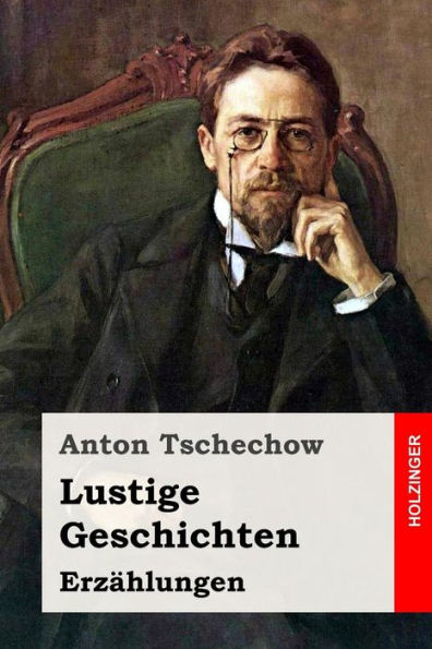 Lustige Geschichten: ErzAhlungen (German Edition)