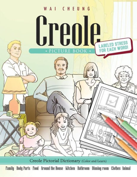 Creole Picture Book: Creole Pictorial Dictionary (Color And Learn)