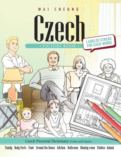 Czech Picture Book: Czech Pictorial Dictionary (Color And Learn)