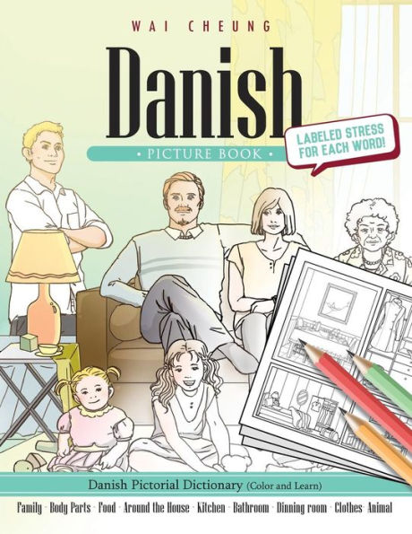 Danish Picture Book: Danish Pictorial Dictionary (Color And Learn)
