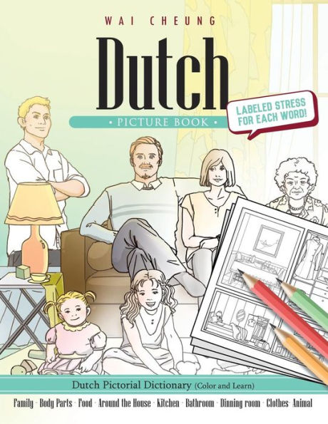 Dutch Picture Book: Dutch Pictorial Dictionary (Color And Learn)