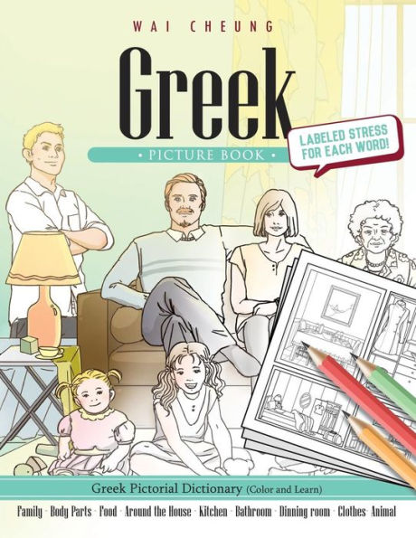 Greek Picture Book: Greek Pictorial Dictionary (Color And Learn)