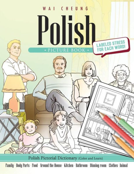 Polish Picture Book: Polish Pictorial Dictionary (Color And Learn)
