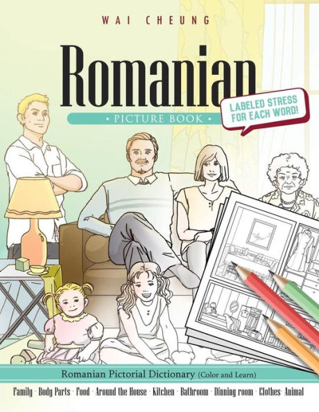 Romanian Picture Book: Romanian Pictorial Dictionary (Color And Learn)