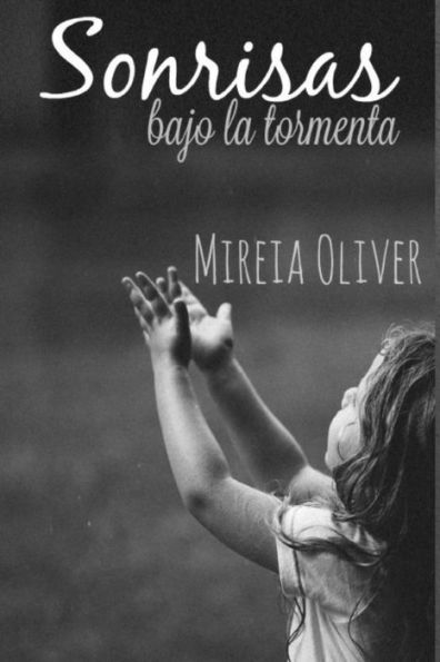 Sonrisas Bajo La Tormenta (Spanish Edition) - 9781544908878