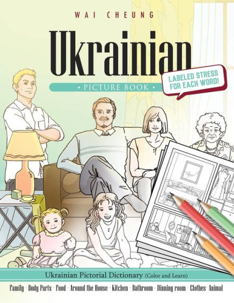 Ukrainian Picture Book: Ukrainian Pictorial Dictionary (Color And Learn)