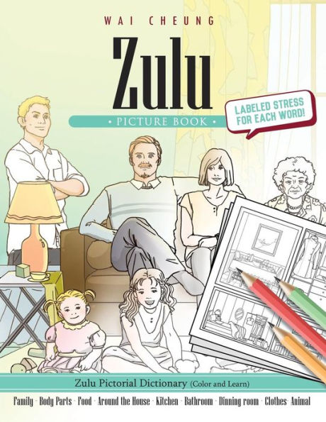 Zulu Picture Book: Zulu Pictorial Dictionary (Color And Learn)