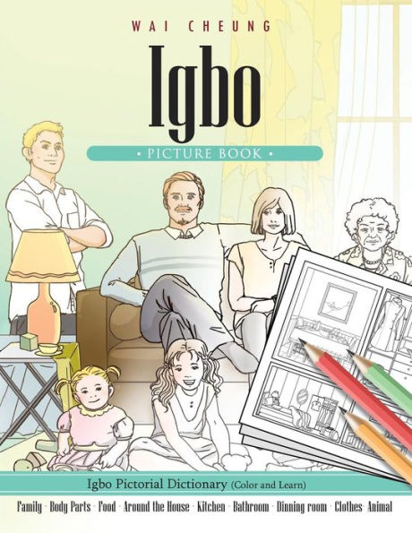 Igbo Picture Book: Igbo Pictorial Dictionary (Color And Learn)