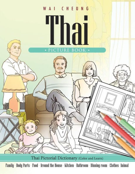 Thai Picture Book: Thai Pictorial Dictionary (Color And Learn)