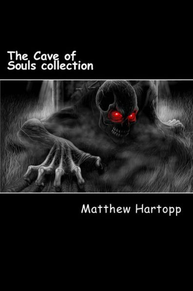 The Cave Of Souls Collection (A Whole Lot Of Death)