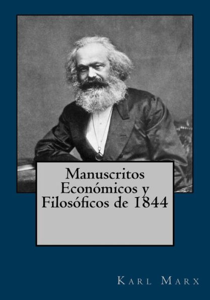 Manuscritos Econ?micos Y Filos?ficos De 1844 (Spanish Edition)