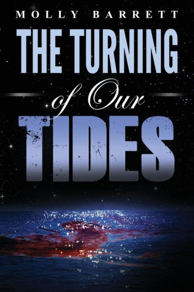 The Turning Of Our Tides