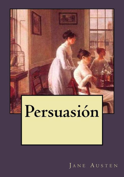 Persuasión (Spanish Edition) - 9781544926230