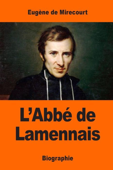 L’Abbé De Lamennais (French Edition)