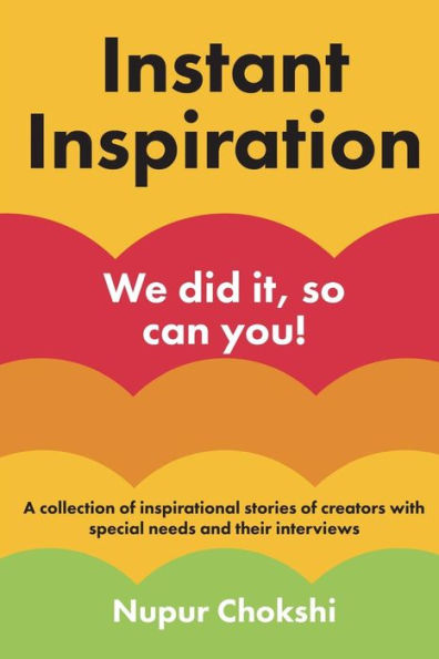 Instant Inspiration: We Did It, So Can You!